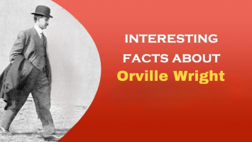 Interesting Facts about Orville Wright