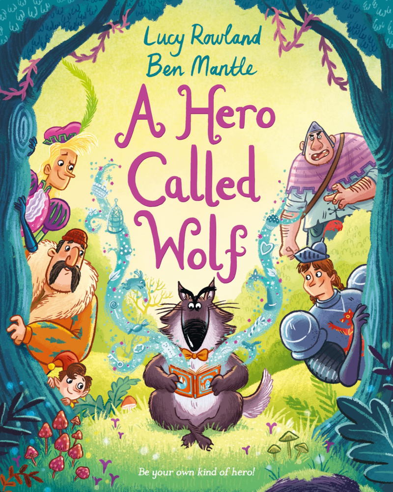 A Hero Called Wolf by Lucy Rowland