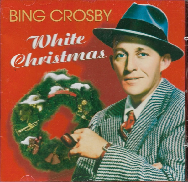 Bing Crosby – “White Christmas”