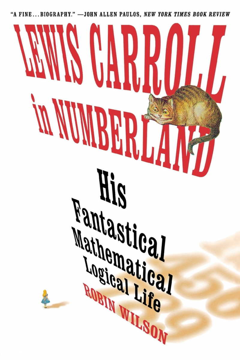 Photo: Amazon.com - Lewis Carroll in Numberland: His Fantastical Mathematical Logical Life