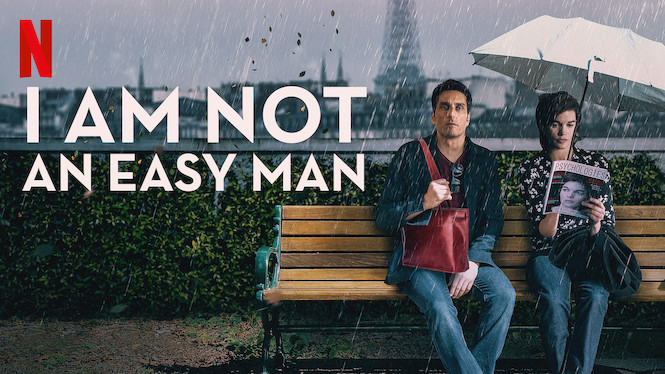 I am Not an Easy Man (2018)