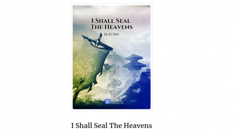Screenshot of https://www.webnovel.com/book/i-shall-seal-the-heavens_8058316805003405/scholar-meng-hao_21727714053754908