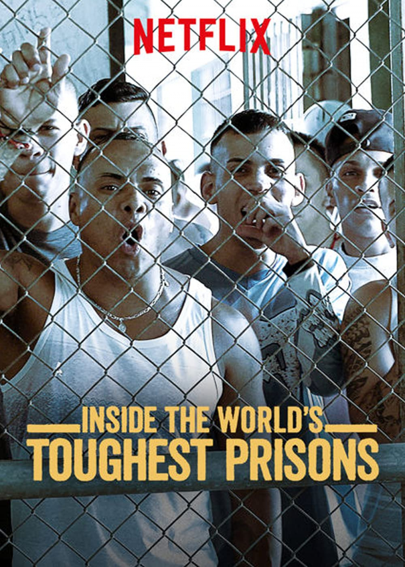 Inside the World’s Toughest Prisons (2016-)