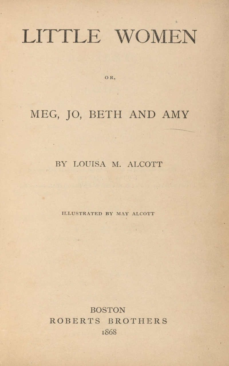 ﻿﻿Little Women by Louisa May Alcott