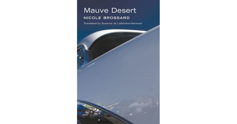 Mauve Desert by Nicole Brossard