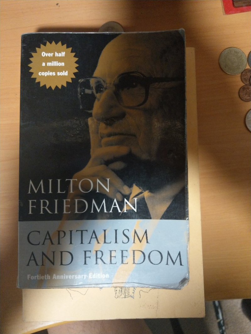 Photo:  Capitalism and Freedom by Milton Friedman