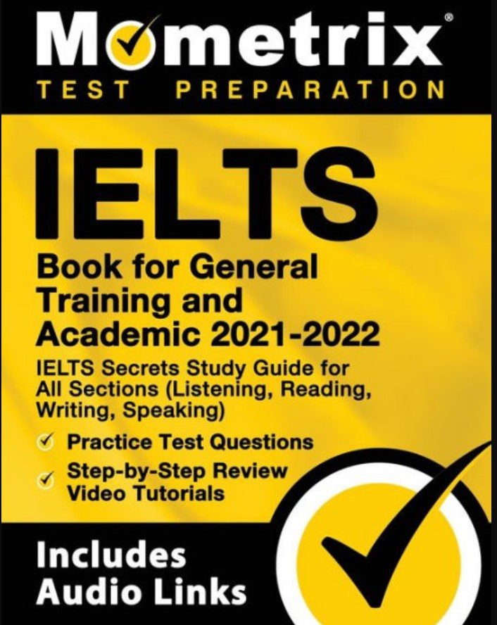 Mometrix IELTS Book for General Training and Academic 2021-2022