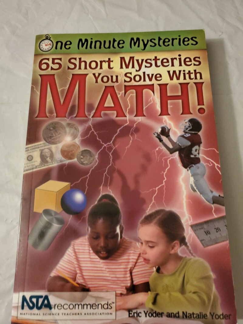 Short Mysteries You Solve with Math! (One Minute Mysteries)