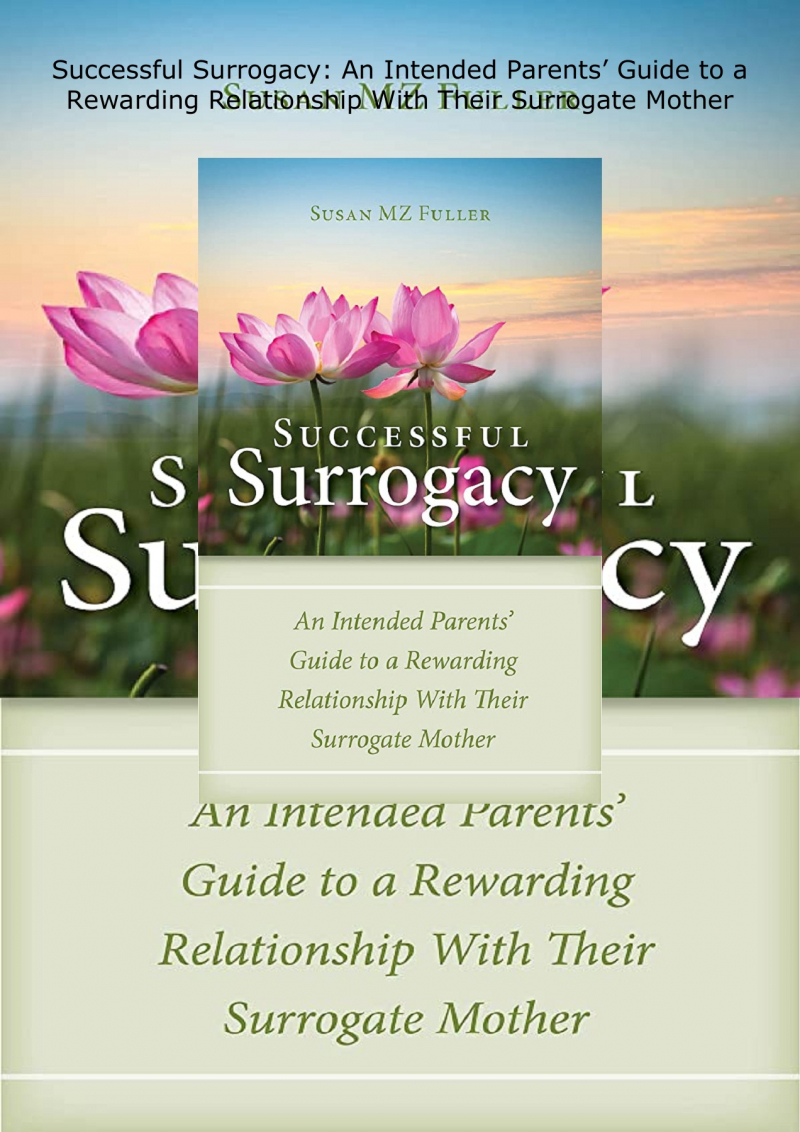 Successful Surrogacy: An Intended Parents' Guide