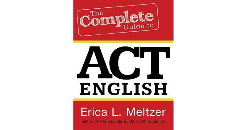 The Complete Guide to the ACT English