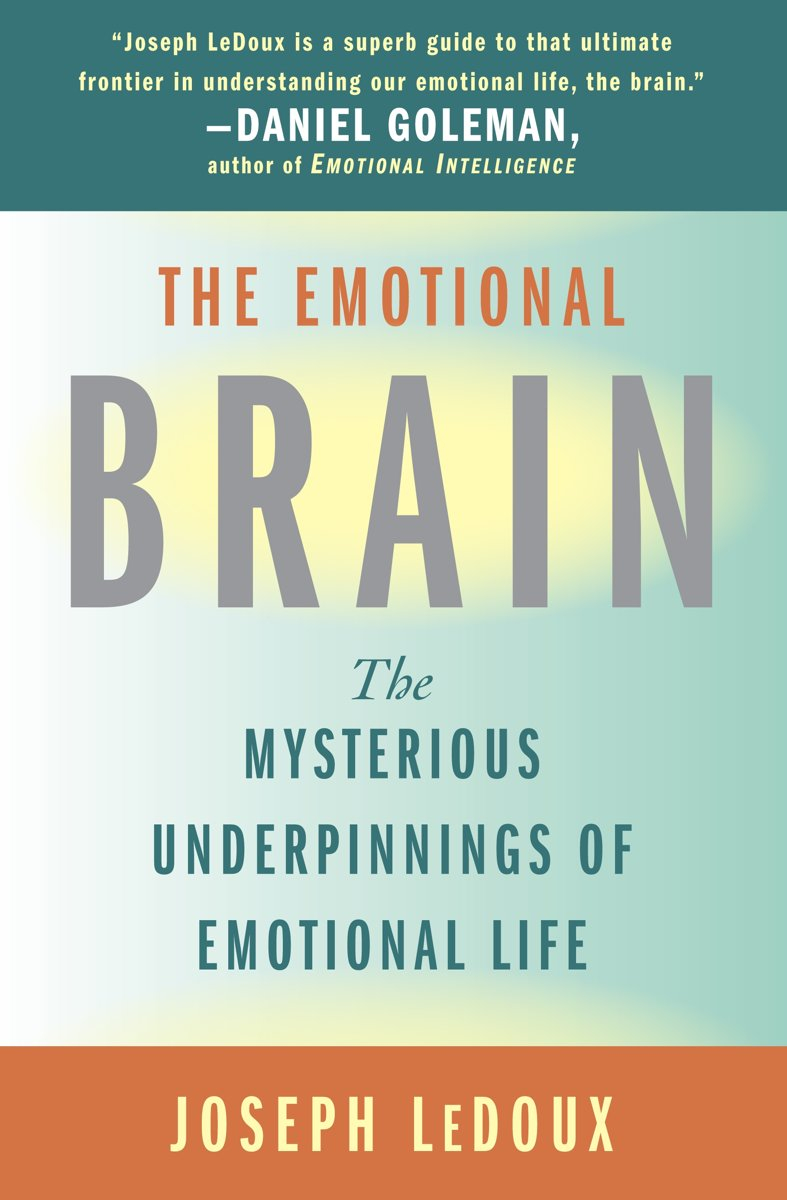 The Emotional Brain by Joseph E. LeDoux