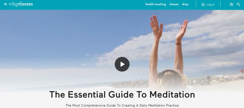 The Essential Guide to Meditation (MindBodyGreen)