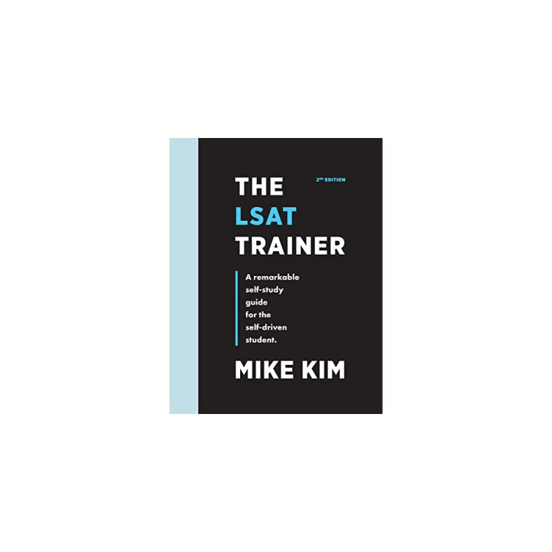 The LSAT Trainer By Mike Kim