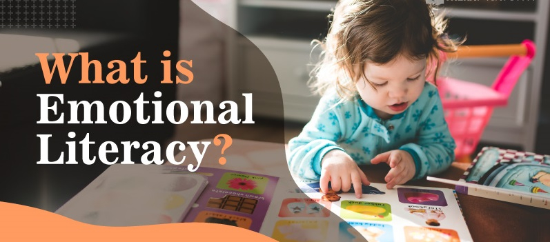 Understand the importance of Emotional Literacy in daily life